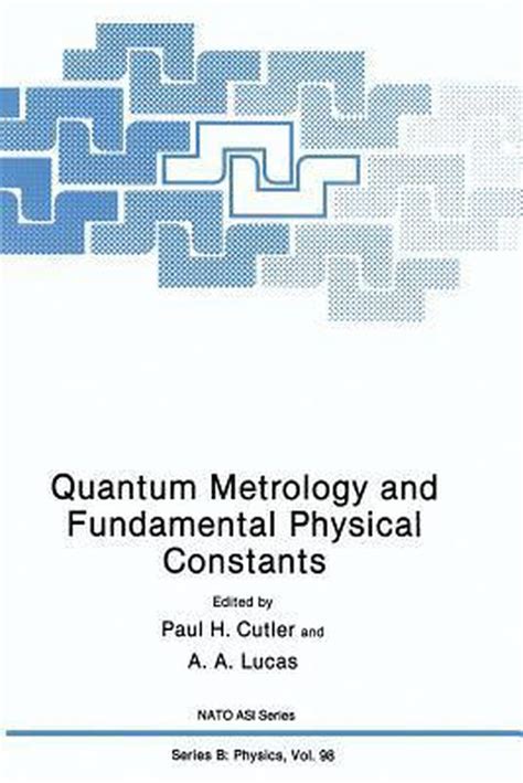 Quantum Metrology and Fundamental Physical Constants 1st Edition Doc